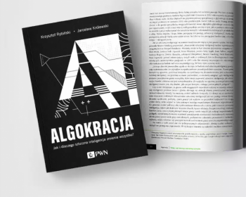 The book “Algocracy: Why and How Artificial Intelligence Changes Everything” by EHU Rector Prof. Krzysztof Rybinski has been published