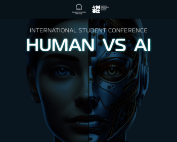 🌍 Invitation to Participate in the International Student Conference “Human vs AI”