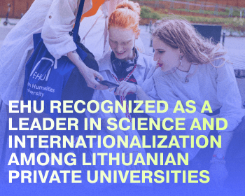 EHU Recognized as a Leader in Science and Internationalization Among Lithuanian Private Universities