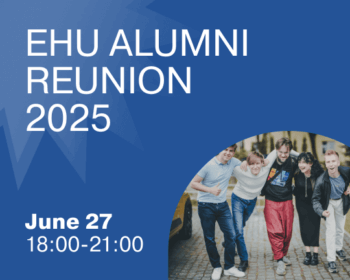 The 13th EHU Alumni Reunion is coming soon!