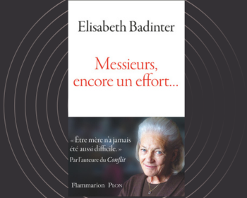 Élisabeth Badinter’s feminist essay “Gentlemen, One More Effort…” has been published in Belarusian